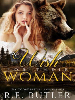 cover image of A Wish for Their Woman (Wiccan-Were-Bear Book Thirteen)